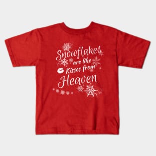 Christmas Snowflakes are like Kisses from Heaven Christmas Saying Kids T-Shirt